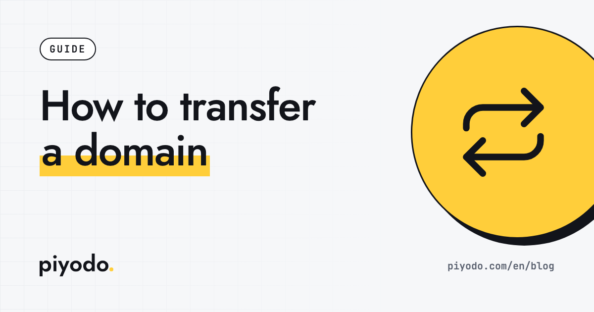 How to transfer a domain: a step-by-step guide